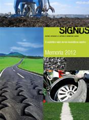 Signus presenta la Memoria de Actividad 2012